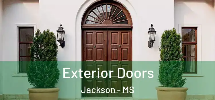 Exterior Doors Jackson - MS
